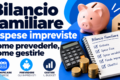 Bilancio familiare e spese impreviste: come prevederle, come gestirle