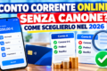 Conto corrente online senza canone: come sceglierlo nel 2026